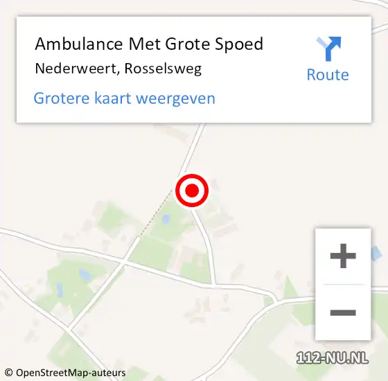 Locatie op kaart van de 112 melding: Ambulance Met Grote Spoed Naar Nederweert, Rosselsweg op 15 mei 2022 19:03