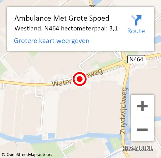 Locatie op kaart van de 112 melding: Ambulance Met Grote Spoed Naar Westland, N464 hectometerpaal: 3,1 op 15 mei 2022 21:02