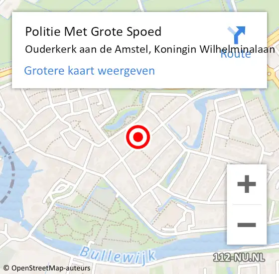 Locatie op kaart van de 112 melding: Politie Met Grote Spoed Naar Ouderkerk aan de Amstel, Koningin Wilhelminalaan op 16 mei 2022 08:36