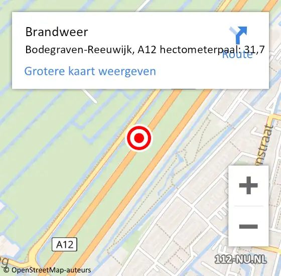 Locatie op kaart van de 112 melding: Brandweer Bodegraven-Reeuwijk, A12 hectometerpaal: 31,7 op 16 mei 2022 12:47