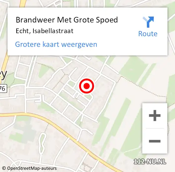 Locatie op kaart van de 112 melding: Brandweer Met Grote Spoed Naar Echt, Isabellastraat op 16 mei 2022 17:11