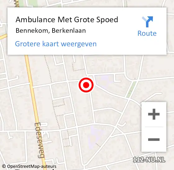 Locatie op kaart van de 112 melding: Ambulance Met Grote Spoed Naar Bennekom, Berkenlaan op 16 mei 2022 20:03