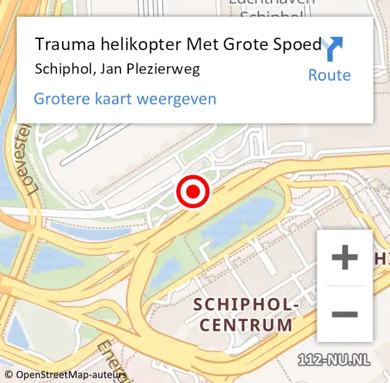 Locatie op kaart van de 112 melding: Trauma helikopter Met Grote Spoed Naar Schiphol, Jan Plezierweg op 16 mei 2022 20:27