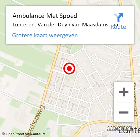 Locatie op kaart van de 112 melding: Ambulance Met Spoed Naar Lunteren, Van der Duyn van Maasdamstraat op 17 mei 2022 14:26