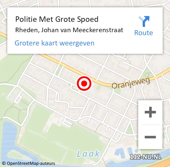 Locatie op kaart van de 112 melding: Politie Met Grote Spoed Naar Rheden, Johan van Meeckerenstraat op 18 mei 2022 02:49