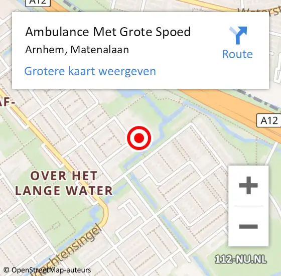 Locatie op kaart van de 112 melding: Ambulance Met Grote Spoed Naar Arnhem, Matenalaan op 18 mei 2022 13:42