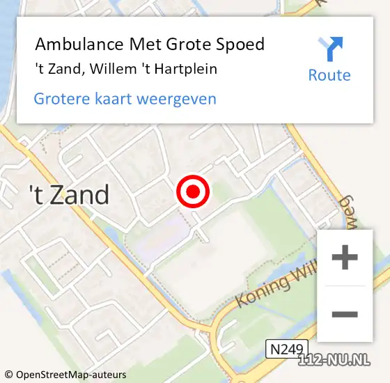 Locatie op kaart van de 112 melding: Ambulance Met Grote Spoed Naar 't Zand, Willem 't Hartplein op 18 mei 2022 20:38