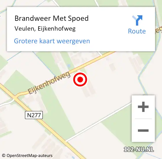Locatie op kaart van de 112 melding: Brandweer Met Spoed Naar Veulen, Eijkenhofweg op 19 mei 2022 14:17