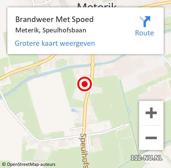 Locatie op kaart van de 112 melding: Brandweer Met Spoed Naar Meterik, Speulhofsbaan op 19 mei 2022 15:12
