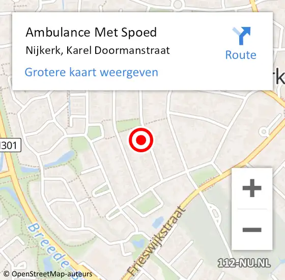 Locatie op kaart van de 112 melding: Ambulance Met Spoed Naar Nijkerk, Karel Doormanstraat op 19 mei 2022 16:10