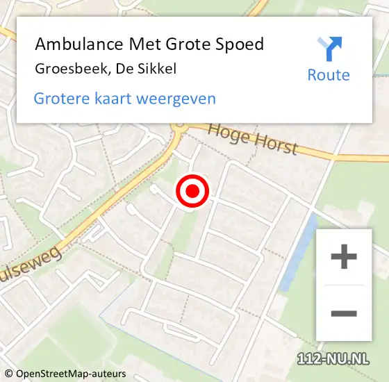 Locatie op kaart van de 112 melding: Ambulance Met Grote Spoed Naar Groesbeek, De Sikkel op 20 mei 2022 11:00