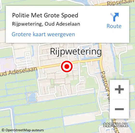 Locatie op kaart van de 112 melding: Politie Met Grote Spoed Naar Rijpwetering, Oud Adeselaan op 20 mei 2022 11:40