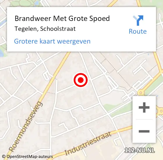 Locatie op kaart van de 112 melding: Brandweer Met Grote Spoed Naar Tegelen, Schoolstraat op 20 mei 2022 16:01