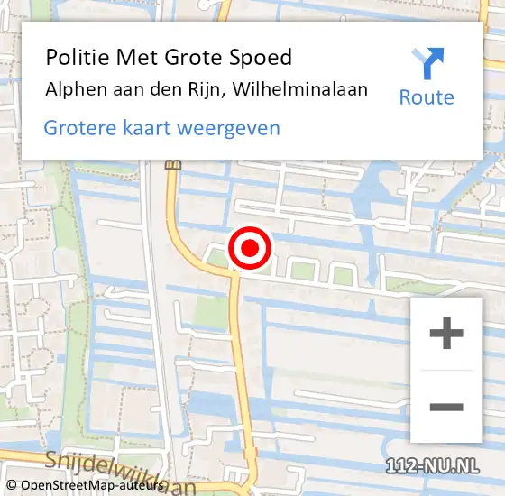 Locatie op kaart van de 112 melding: Politie Met Grote Spoed Naar Alphen aan den Rijn, Wilhelminalaan op 20 mei 2022 22:27