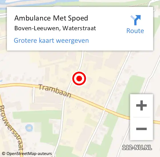 Locatie op kaart van de 112 melding: Ambulance Met Spoed Naar Boven-Leeuwen, Waterstraat op 21 mei 2022 00:17
