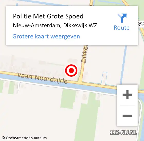 Locatie op kaart van de 112 melding: Politie Met Grote Spoed Naar Nieuw-Amsterdam, Dikkewijk WZ op 21 mei 2022 14:27