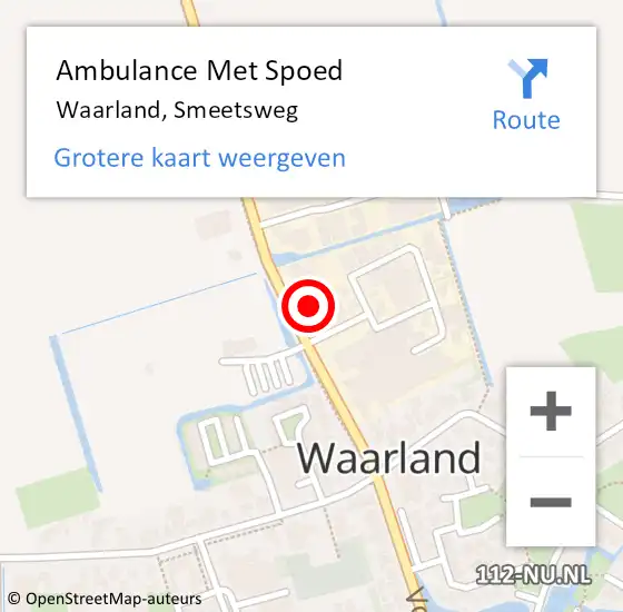 Locatie op kaart van de 112 melding: Ambulance Met Spoed Naar Waarland, Smeetsweg op 22 mei 2022 00:15