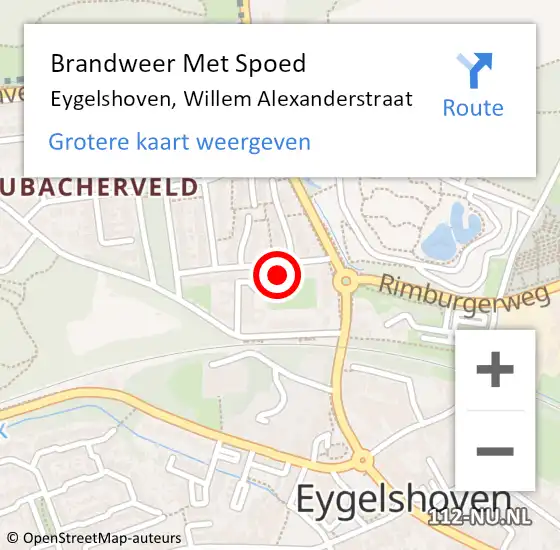 Locatie op kaart van de 112 melding: Brandweer Met Spoed Naar Eygelshoven, Willem Alexanderstraat op 22 mei 2022 17:44