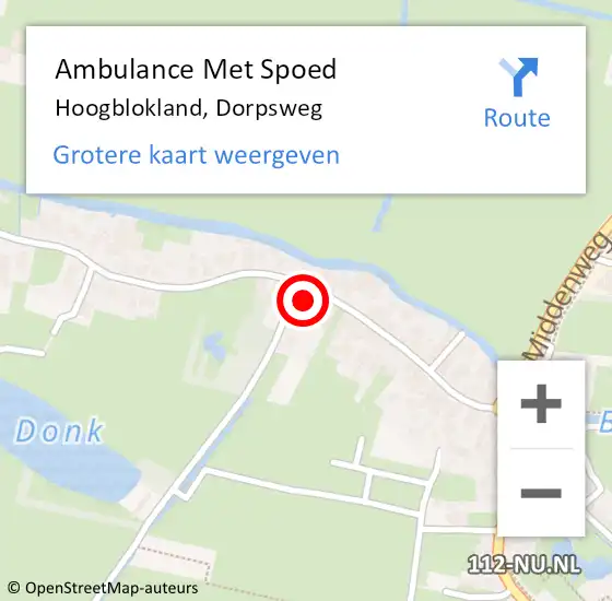 Locatie op kaart van de 112 melding: Ambulance Met Spoed Naar Hoogblokland, Dorpsweg op 22 mei 2022 23:11