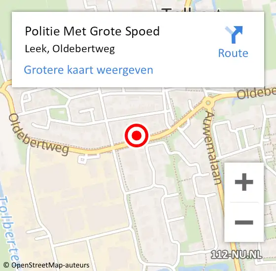 Locatie op kaart van de 112 melding: Politie Met Grote Spoed Naar Leek, Oldebertweg op 23 mei 2022 07:12