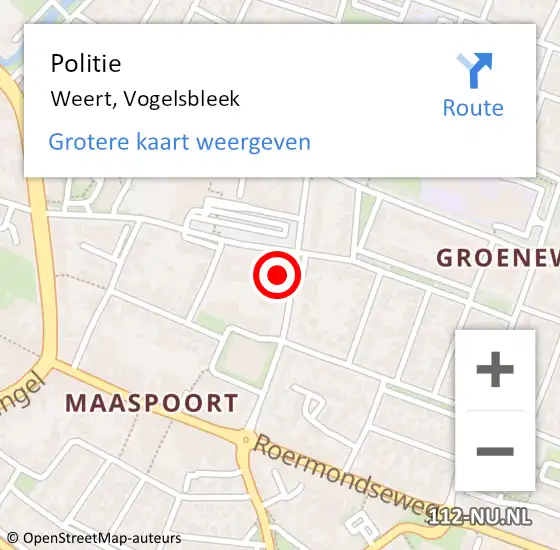 Locatie op kaart van de 112 melding: Politie Weert, Vogelsbleek op 23 mei 2022 09:32