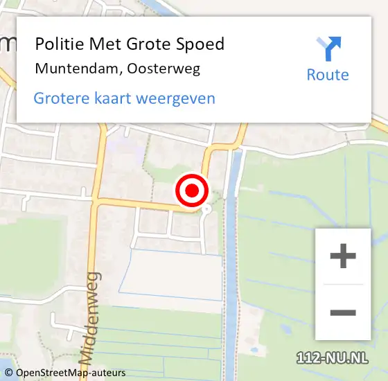 Locatie op kaart van de 112 melding: Politie Met Grote Spoed Naar Muntendam, Oosterweg op 23 mei 2022 15:22