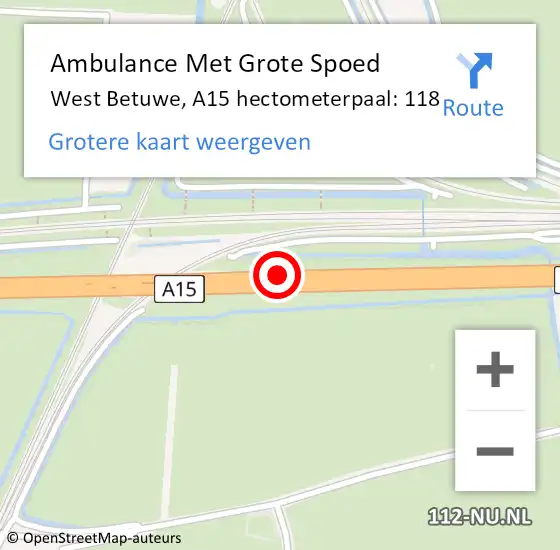 Locatie op kaart van de 112 melding: Ambulance Met Grote Spoed Naar West Betuwe, A15 hectometerpaal: 118 op 23 mei 2022 17:40