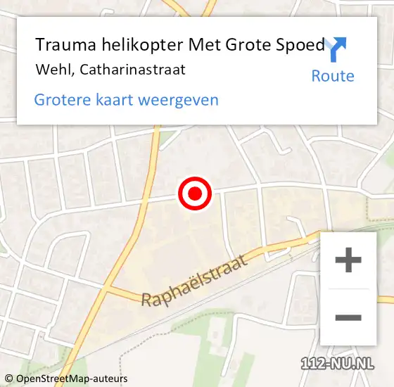 Locatie op kaart van de 112 melding: Trauma helikopter Met Grote Spoed Naar Wehl, Catharinastraat op 23 mei 2022 18:50