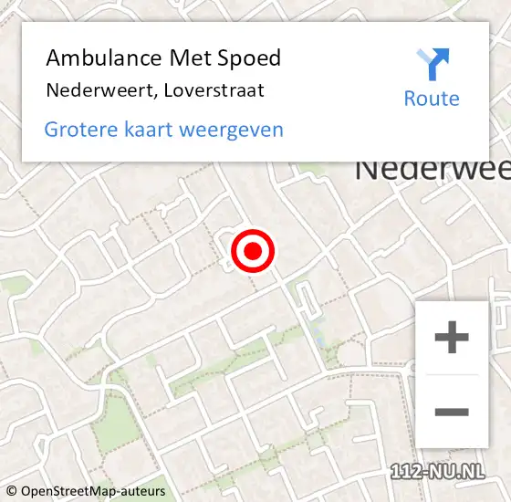 Locatie op kaart van de 112 melding: Ambulance Met Spoed Naar Nederweert, Loverstraat op 24 mei 2022 11:22