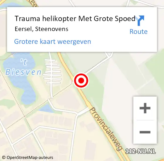 Locatie op kaart van de 112 melding: Trauma helikopter Met Grote Spoed Naar Eersel, Steenovens op 25 mei 2022 06:59