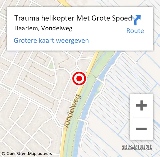 Locatie op kaart van de 112 melding: Trauma helikopter Met Grote Spoed Naar Haarlem, Vondelweg op 26 mei 2022 14:35