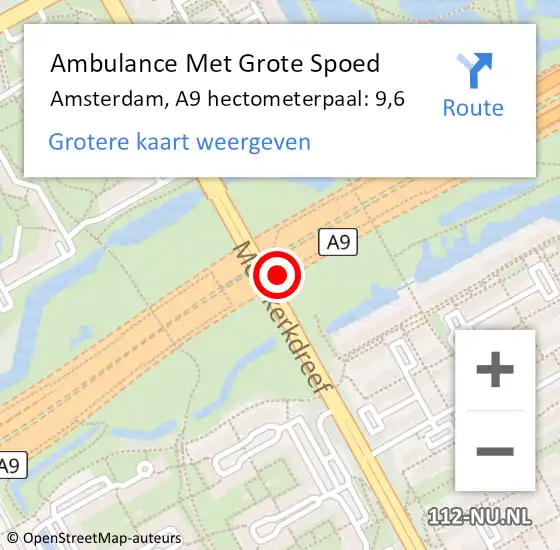 Locatie op kaart van de 112 melding: Ambulance Met Grote Spoed Naar Amsterdam, A9 hectometerpaal: 9,6 op 26 mei 2022 19:56