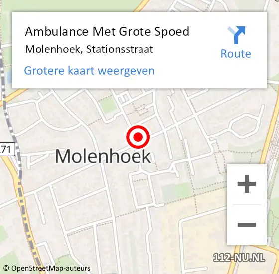 Locatie op kaart van de 112 melding: Ambulance Met Grote Spoed Naar Molenhoek, Stationsstraat op 26 mei 2022 20:13