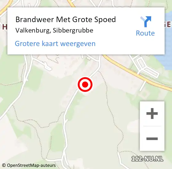 Locatie op kaart van de 112 melding: Brandweer Met Grote Spoed Naar Valkenburg, Sibbergrubbe op 27 mei 2022 14:49