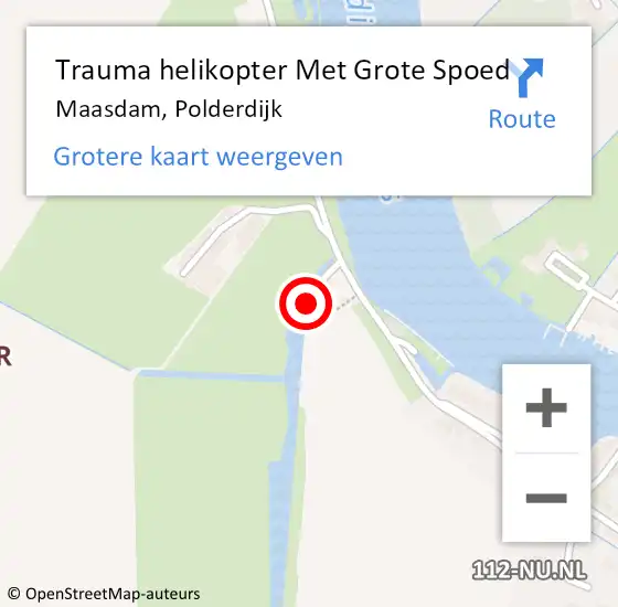Locatie op kaart van de 112 melding: Trauma helikopter Met Grote Spoed Naar Maasdam, Polderdijk op 27 mei 2022 20:57