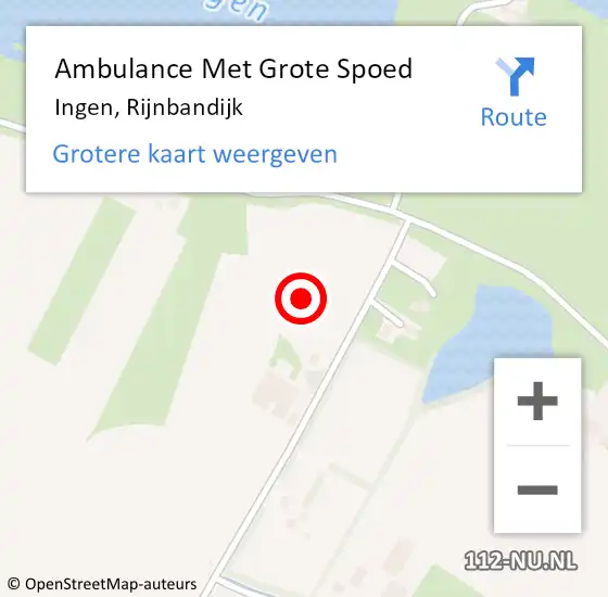 Locatie op kaart van de 112 melding: Ambulance Met Grote Spoed Naar Ingen, Rijnbandijk op 28 mei 2022 06:38