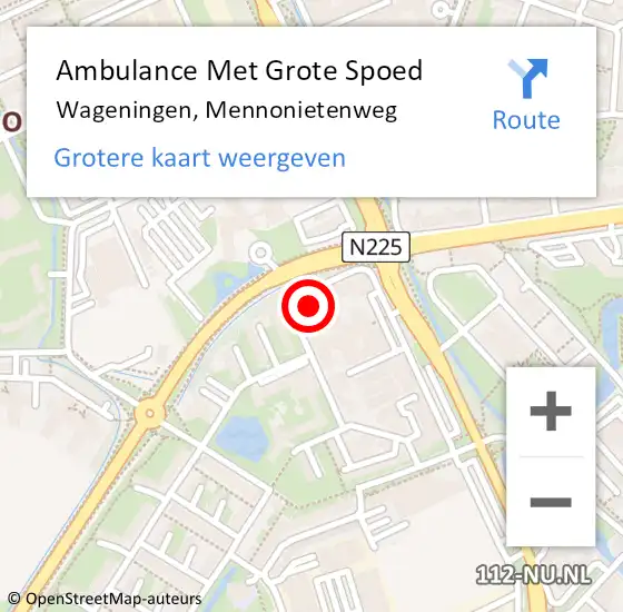 Locatie op kaart van de 112 melding: Ambulance Met Grote Spoed Naar Wageningen, Mennonietenweg op 28 mei 2022 10:49