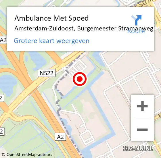 Locatie op kaart van de 112 melding: Ambulance Met Spoed Naar Amsterdam-Zuidoost, Burgemeester Stramanweg op 28 mei 2022 11:49