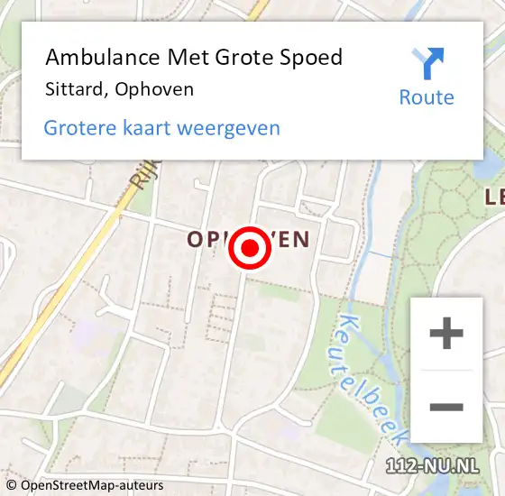 Locatie op kaart van de 112 melding: Ambulance Met Grote Spoed Naar Sittard, Ophoven op 28 mei 2022 14:02