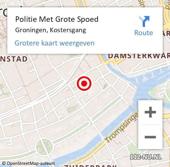 Locatie op kaart van de 112 melding: Politie Met Grote Spoed Naar Groningen, Kostersgang op 28 mei 2022 18:09