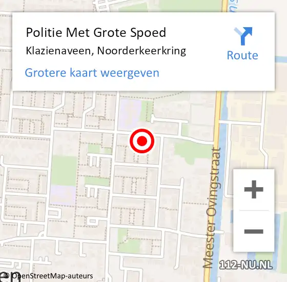 Locatie op kaart van de 112 melding: Politie Met Grote Spoed Naar Klazienaveen, Noorderkeerkring op 28 mei 2022 18:44