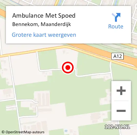 Locatie op kaart van de 112 melding: Ambulance Met Spoed Naar Bennekom, Maanderdijk op 28 mei 2022 20:45