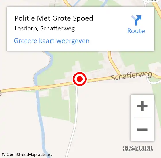 Locatie op kaart van de 112 melding: Politie Met Grote Spoed Naar Losdorp, Schafferweg op 29 mei 2022 08:59