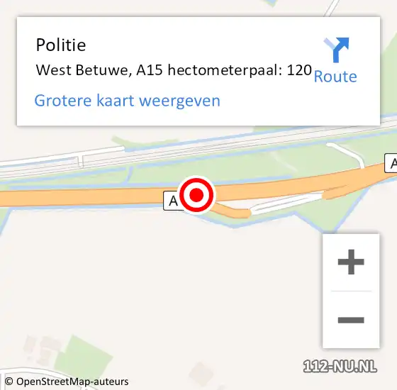 Locatie op kaart van de 112 melding: Politie West Betuwe, A15 hectometerpaal: 120 op 29 mei 2022 11:39