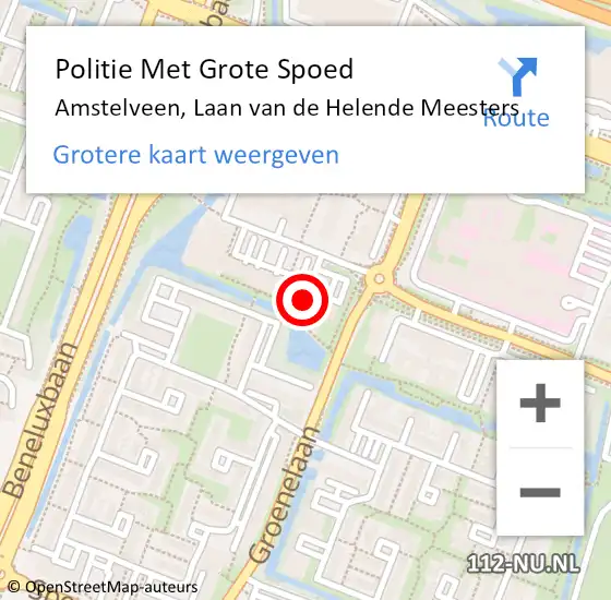 Locatie op kaart van de 112 melding: Politie Met Grote Spoed Naar Amstelveen, Laan van de Helende Meesters op 29 mei 2022 13:56