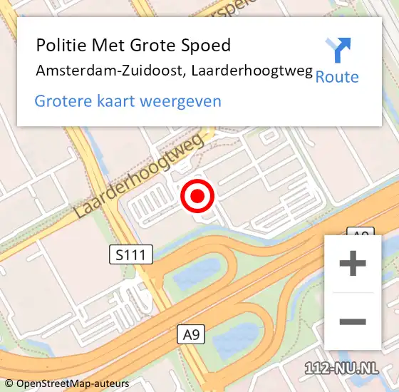 Locatie op kaart van de 112 melding: Politie Met Grote Spoed Naar Amsterdam-Zuidoost, Laarderhoogtweg op 30 mei 2022 08:00