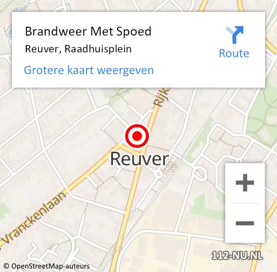 Locatie op kaart van de 112 melding: Brandweer Met Spoed Naar Reuver, Raadhuisplein op 30 mei 2022 08:45