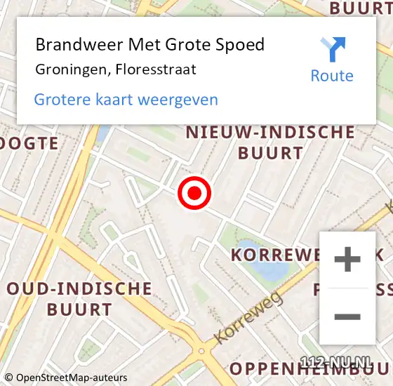 Locatie op kaart van de 112 melding: Brandweer Met Grote Spoed Naar Groningen, Floresstraat op 30 mei 2022 17:28