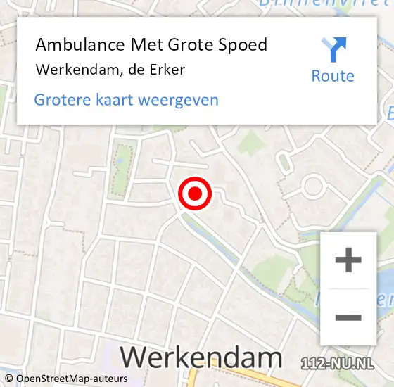 Locatie op kaart van de 112 melding: Ambulance Met Grote Spoed Naar Werkendam, de Erker op 30 mei 2022 22:23