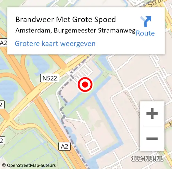 Locatie op kaart van de 112 melding: Brandweer Met Grote Spoed Naar Amsterdam-Zuidoost, Burgemeester Stramanweg op 31 mei 2022 09:47